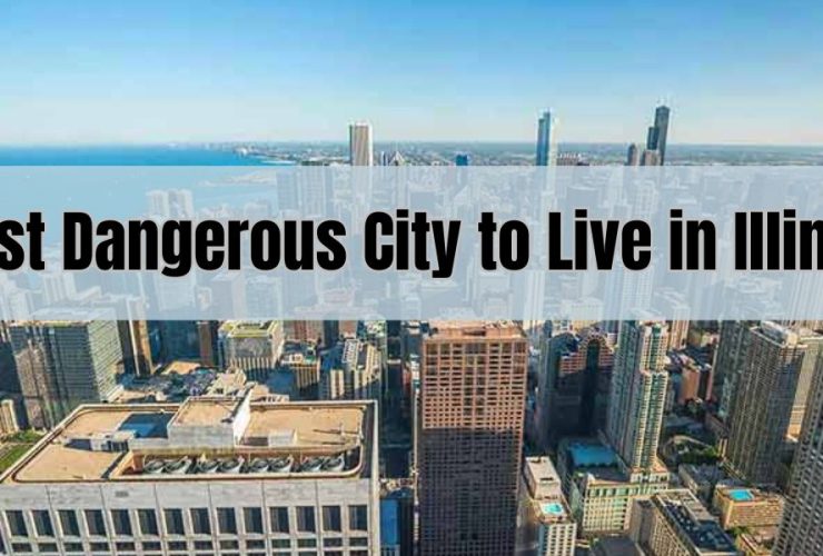 This City Has Been Named the Most Dangerous City to Live in Illinois