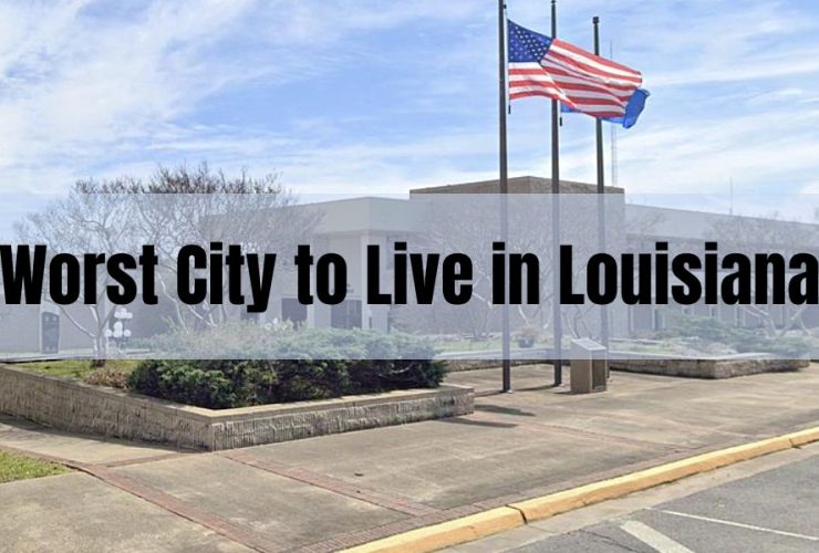 This City Has Been Named the Worst City to Live in Louisiana