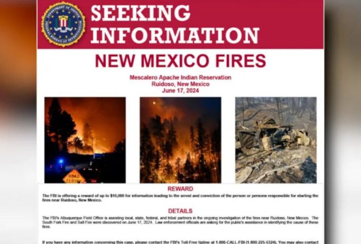 FBI Offers $10,000 Reward for Leads in New Mexico Wildfire Cases