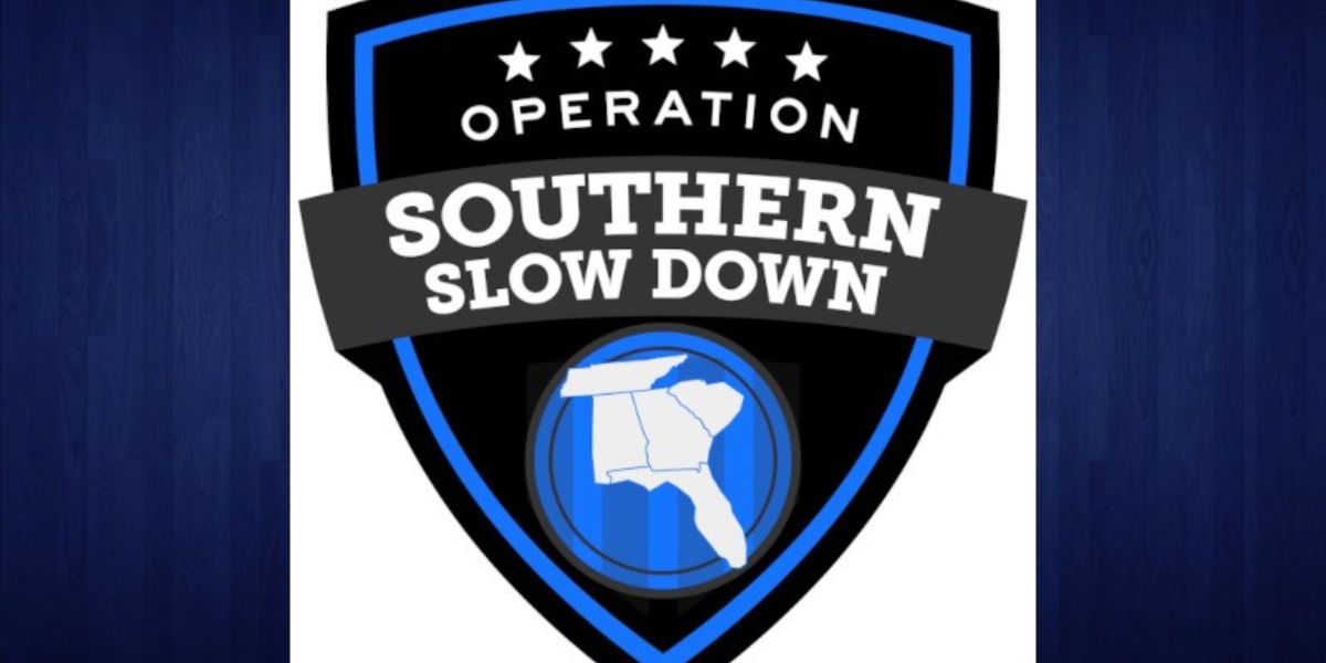 Mark Your Calendars 'Operation Southern Slowdown' Starts July 15