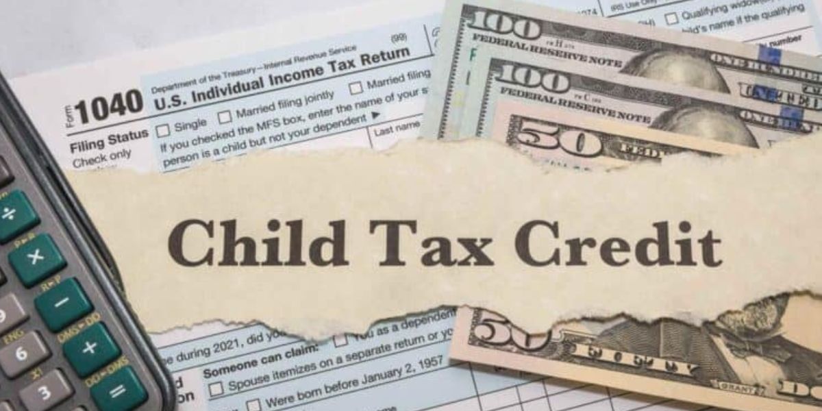 Are You Missing Out on the $1,700 Child Tax Credit Refund Here's How to Get It