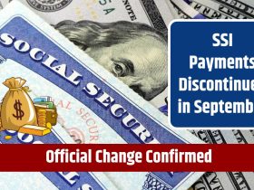 September SSI Payments Cancelled? Major Changes You Need to Know Now!