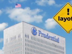 Newark Based Prudential Financial Announces 108 Layoffs, Total Reaches 634 in 2024