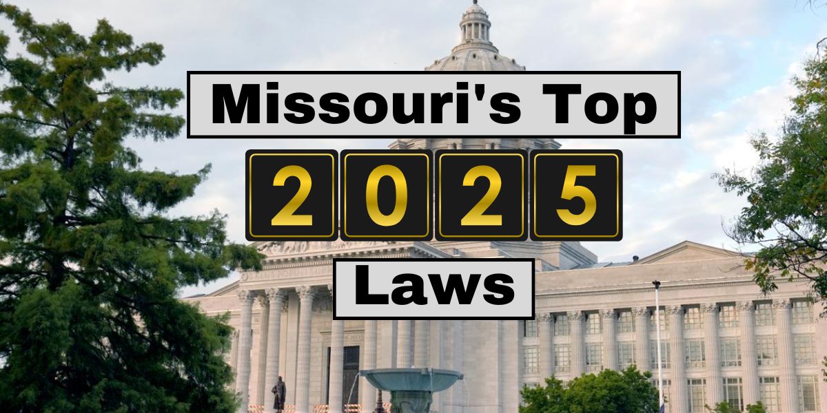 2025 Major Changes Missouri's Top 2025 Laws Set to Take Effect From January 1