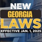 Changes Ahead Top Georgia Laws Taking Effect in January 2025