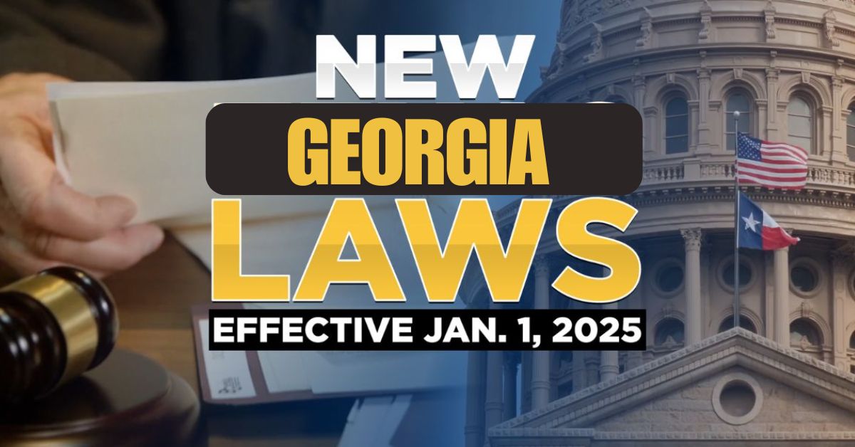 Changes Ahead Top Georgia Laws Taking Effect in January 2025