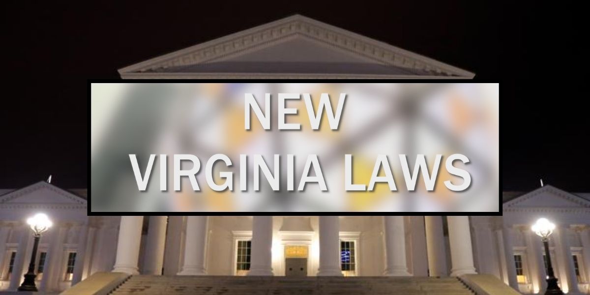 Changes Ahead Top Virginia Laws Taking Effect in January 2025