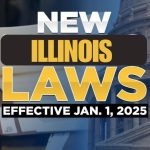 Prepare for Change: New Illinois Laws Going Into Effect on January 1, 2025