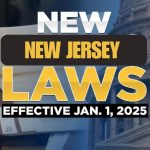 Prepare for Change: New Jersey Laws Going Into Effect on January 1, 2025