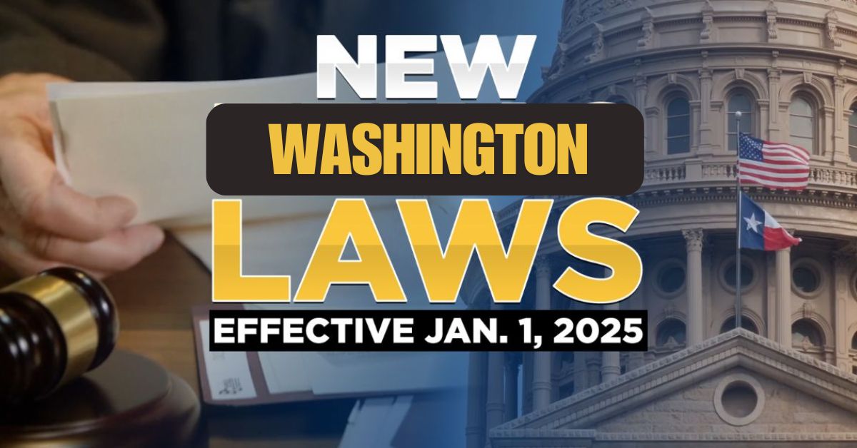 Prepare for Change: Washington Laws Going Into Effect on January 1, 2025