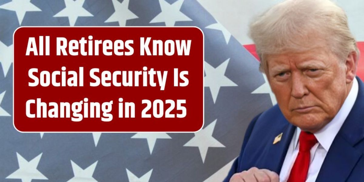 Say Goodbye to $1907: Big Social Security Change Hits Retirees in 2025