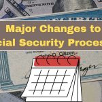 2025 Brings Major Changes to Social Security Processing Are You Prepared