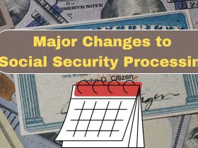 2025 Brings Major Changes to Social Security Processing Are You Prepared