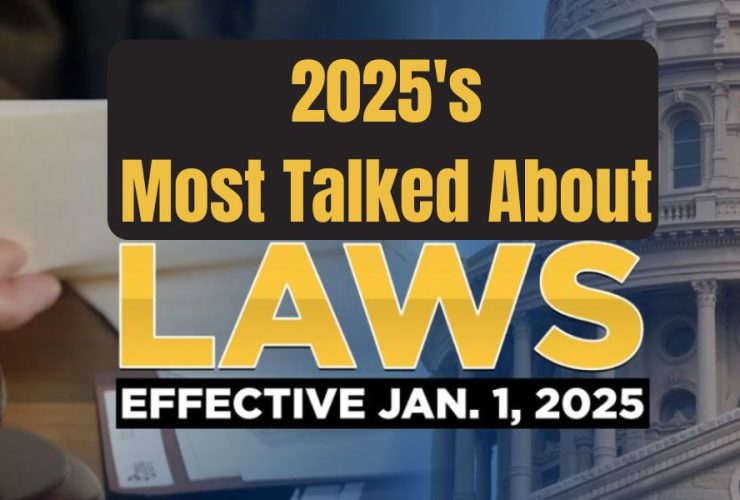 2025's Most Talked-About Laws 5 Hot-Button Changes on the Horizon