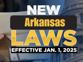 Arkansas’ New Laws for 2025 What’s Changing and How It Affects You